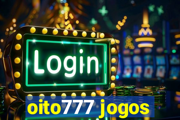 oito777 jogos